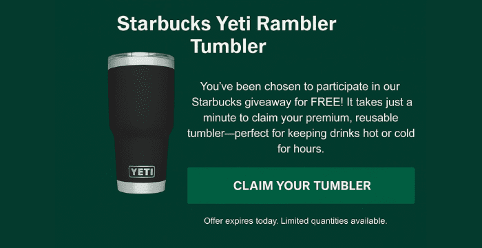 A fake promotional message offering a free Starbucks Yeti tumbler, an example of a phishing scam often seen around Black Friday and Cyber Monday.