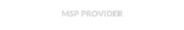 MSP PROVIDER